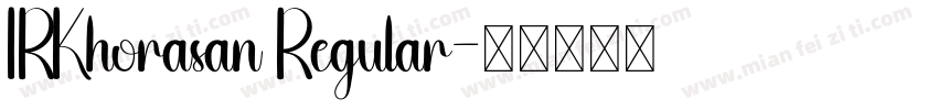 IRKhorasan Regular字体转换